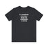 Judge Nap: It's Dangerous to be Right T-Shirt