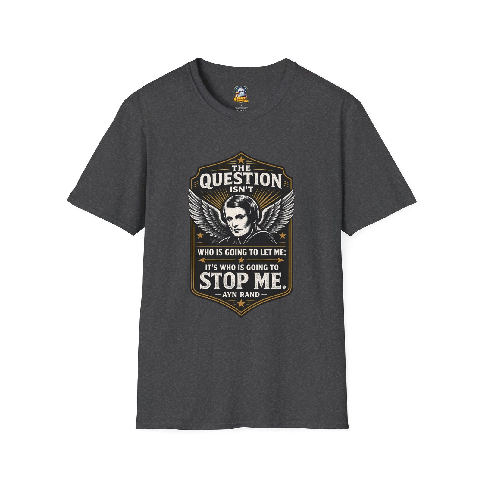 Ayn Rand Quote T-Shirt — 