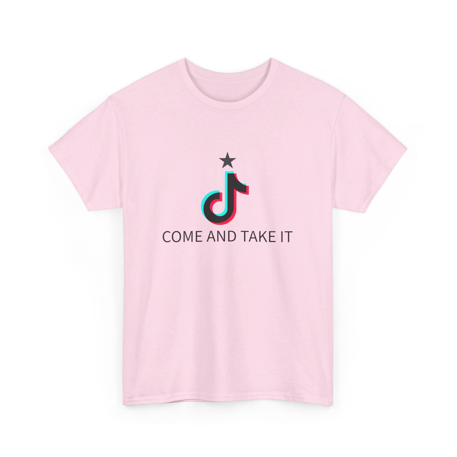 Come and Take It Tiktok Tee