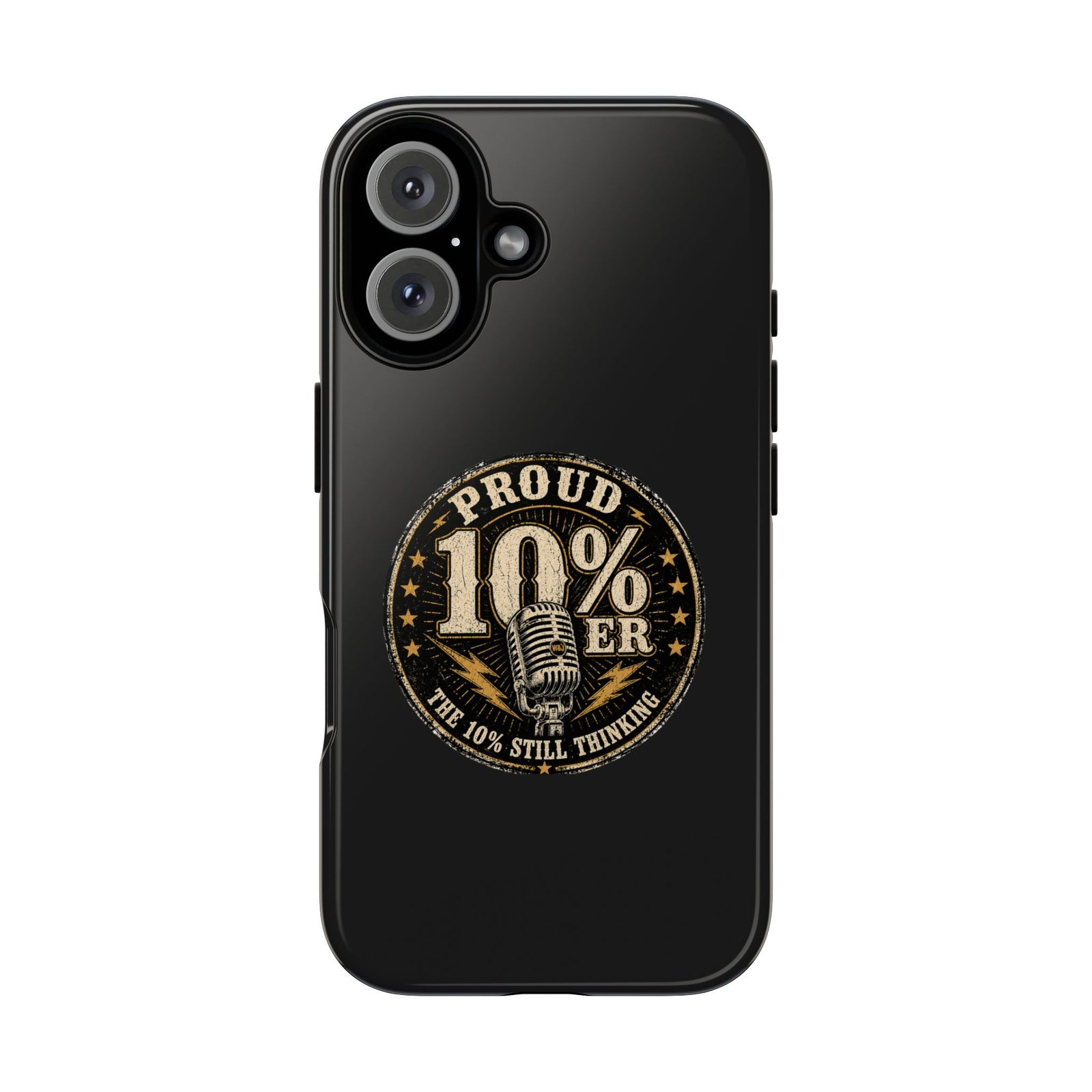 Walton & Johnson: Proud 10%er Phone Case - 4LibertyShop.com