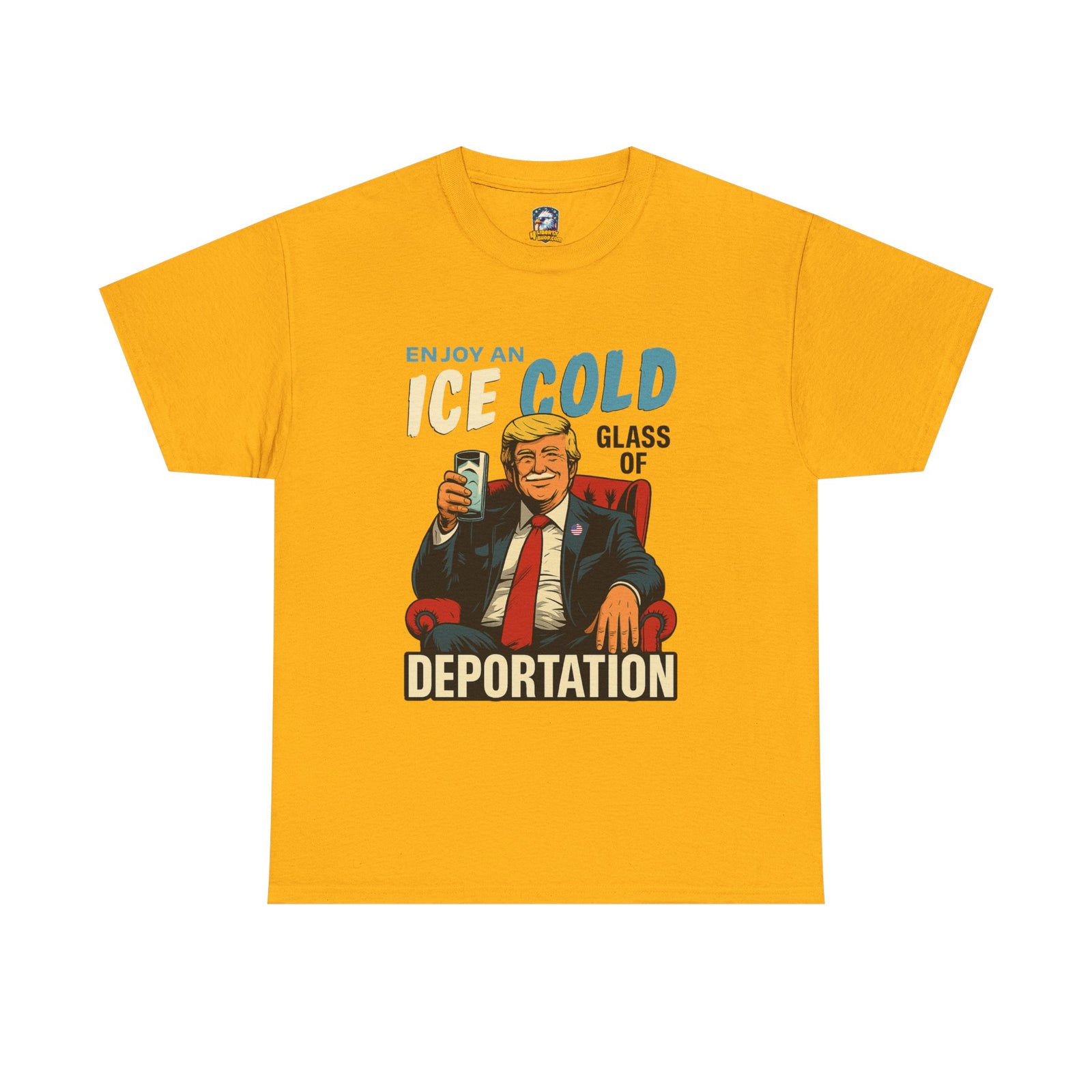 Ice Cold Glass of Deportation – Trump Milk Mustache T-Shirt