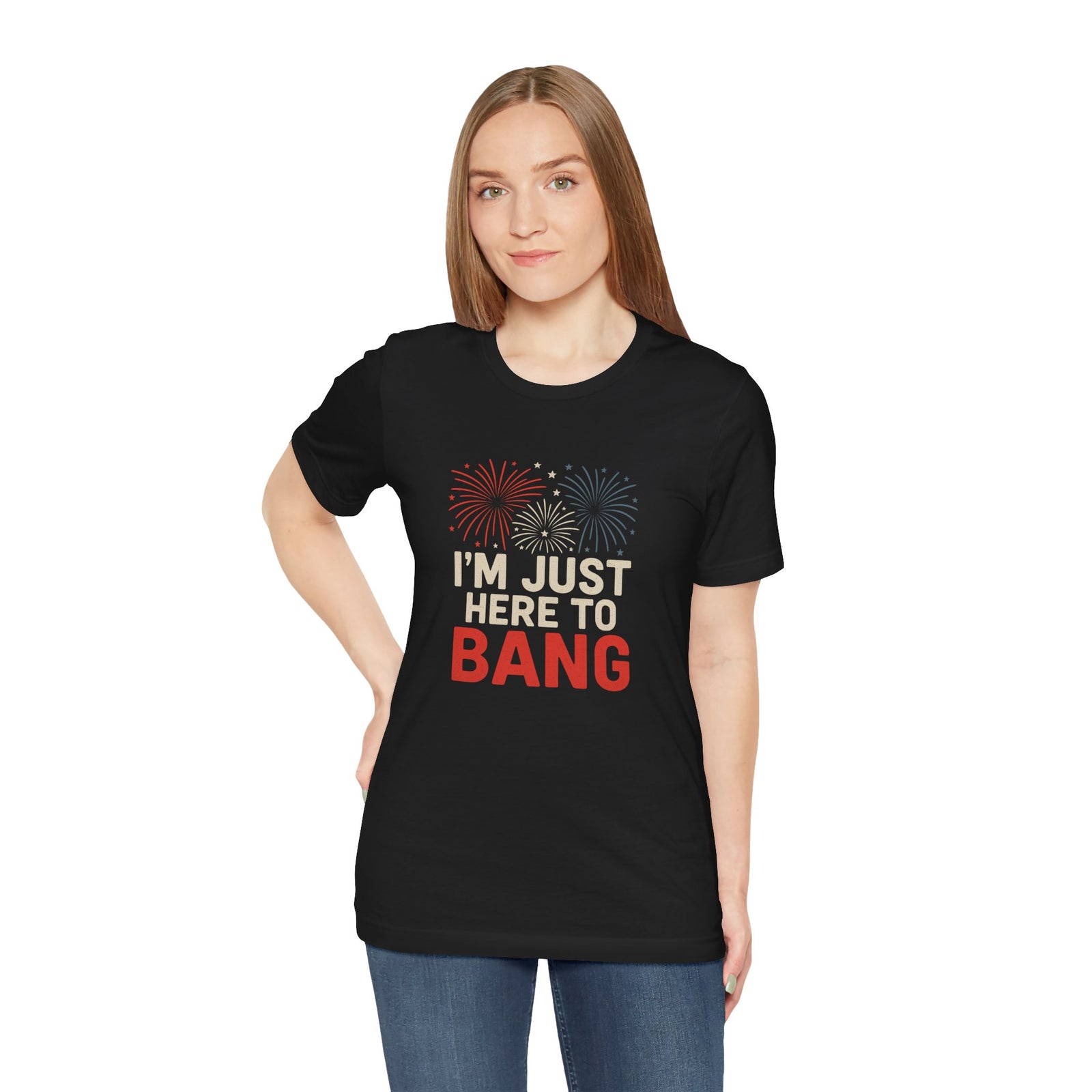 I'm Just Here To Bang T-Shirt