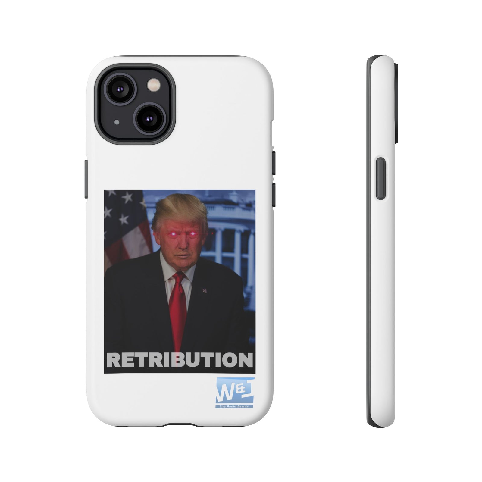 Walton & Johnson - Trump's Retribution Phone Case