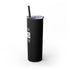 Walton & Johnson: Drunk Wives Matter Skinny Tumbler, 20oz