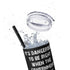 Judge Nap: It's Dangerous to Be Right Tumbler with straw, 20oz