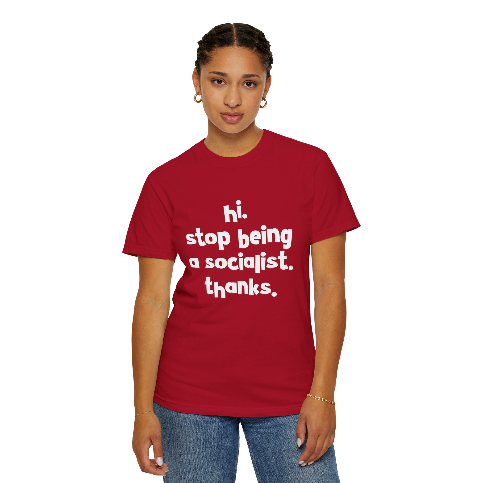 Stop Being A Socialist Tee