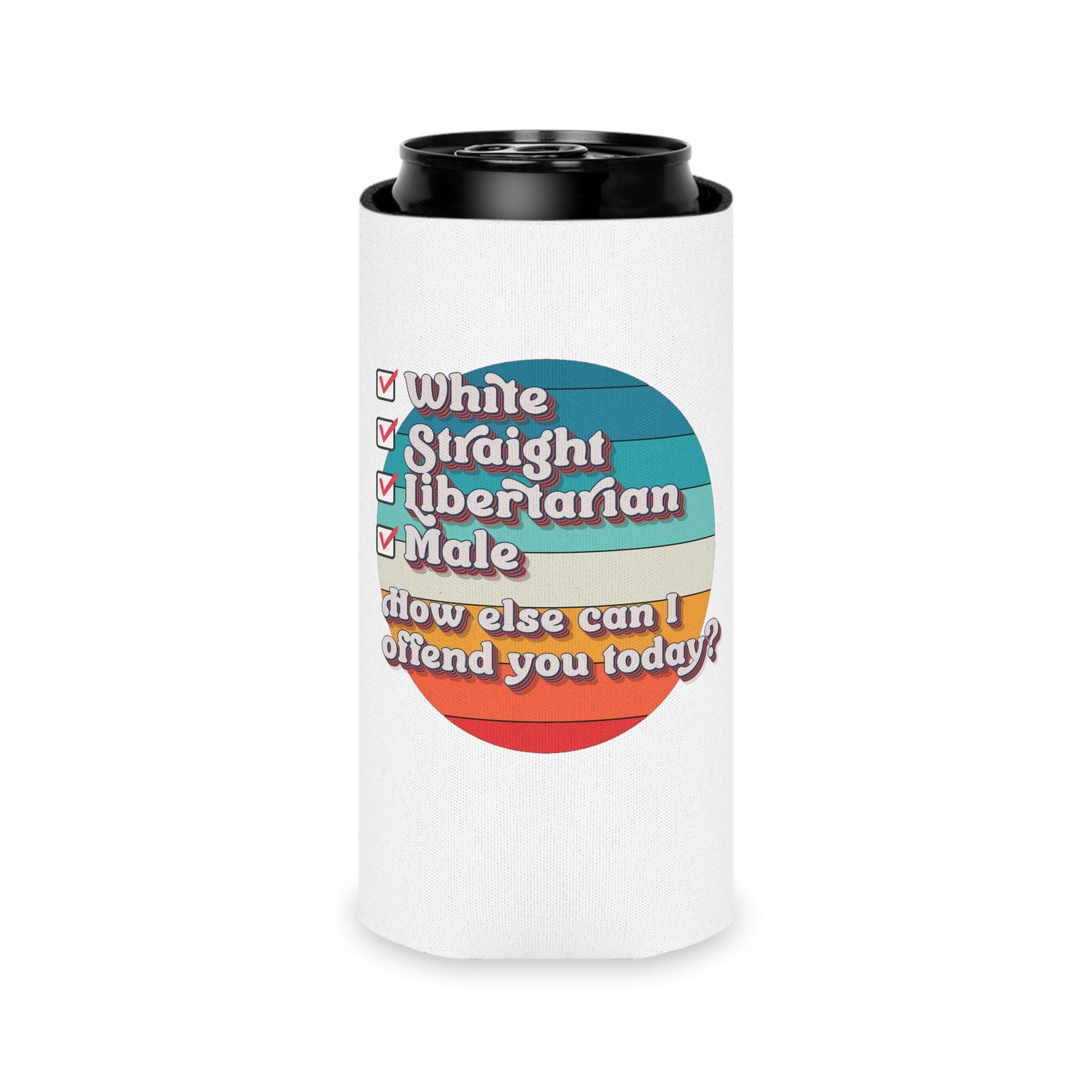 White Straight Male Libertarian Koozie