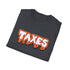 Walton & Johnson - Taxes Are Scary Tee