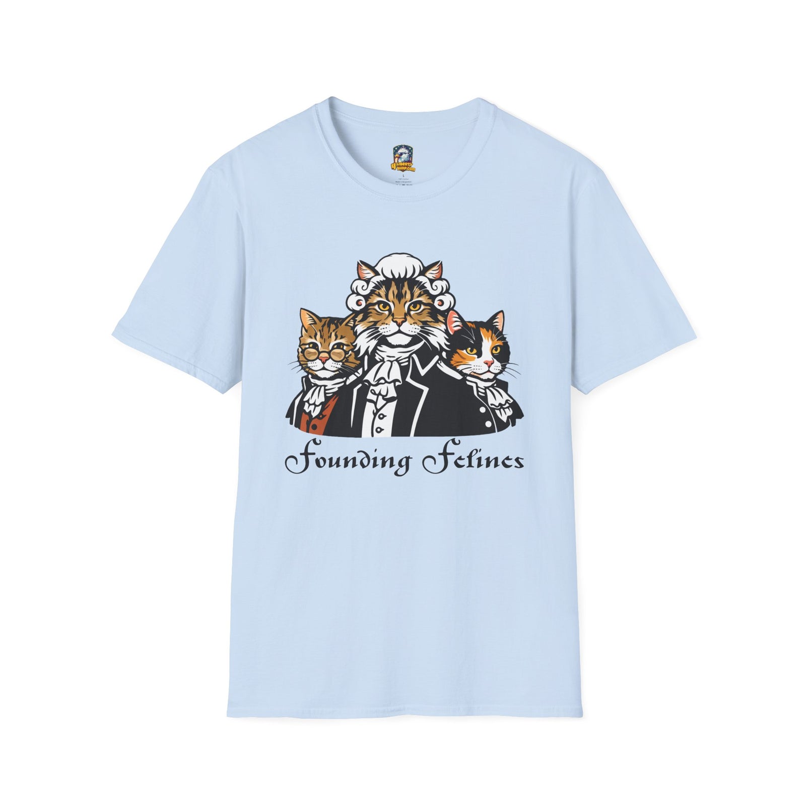 Founding Felines T-Shirt – Revolutionary Cats Graphic Tee - 4LibertyShop.com