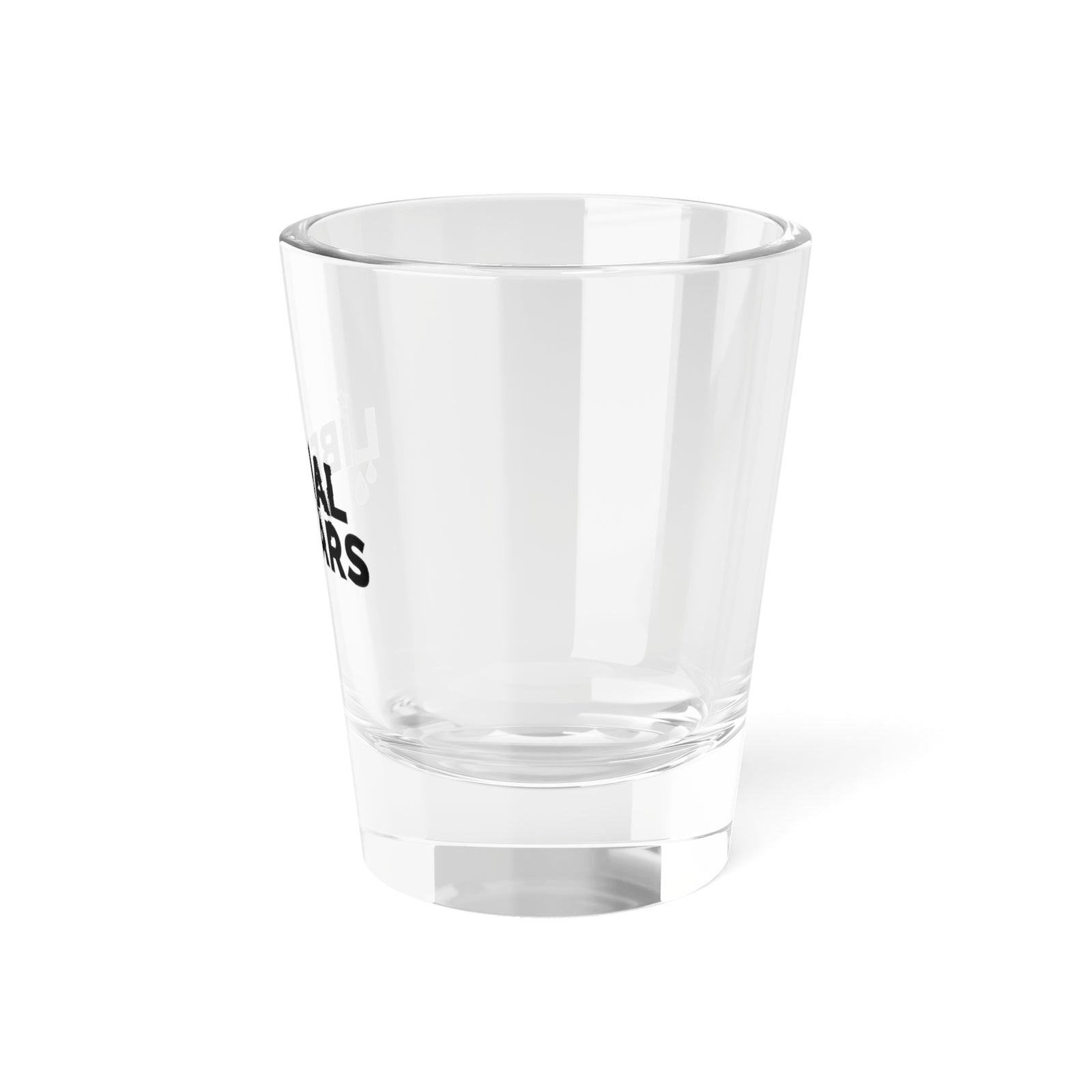 Walton & Johnson: Liberal Tears Shot Glass- 1.5 oz