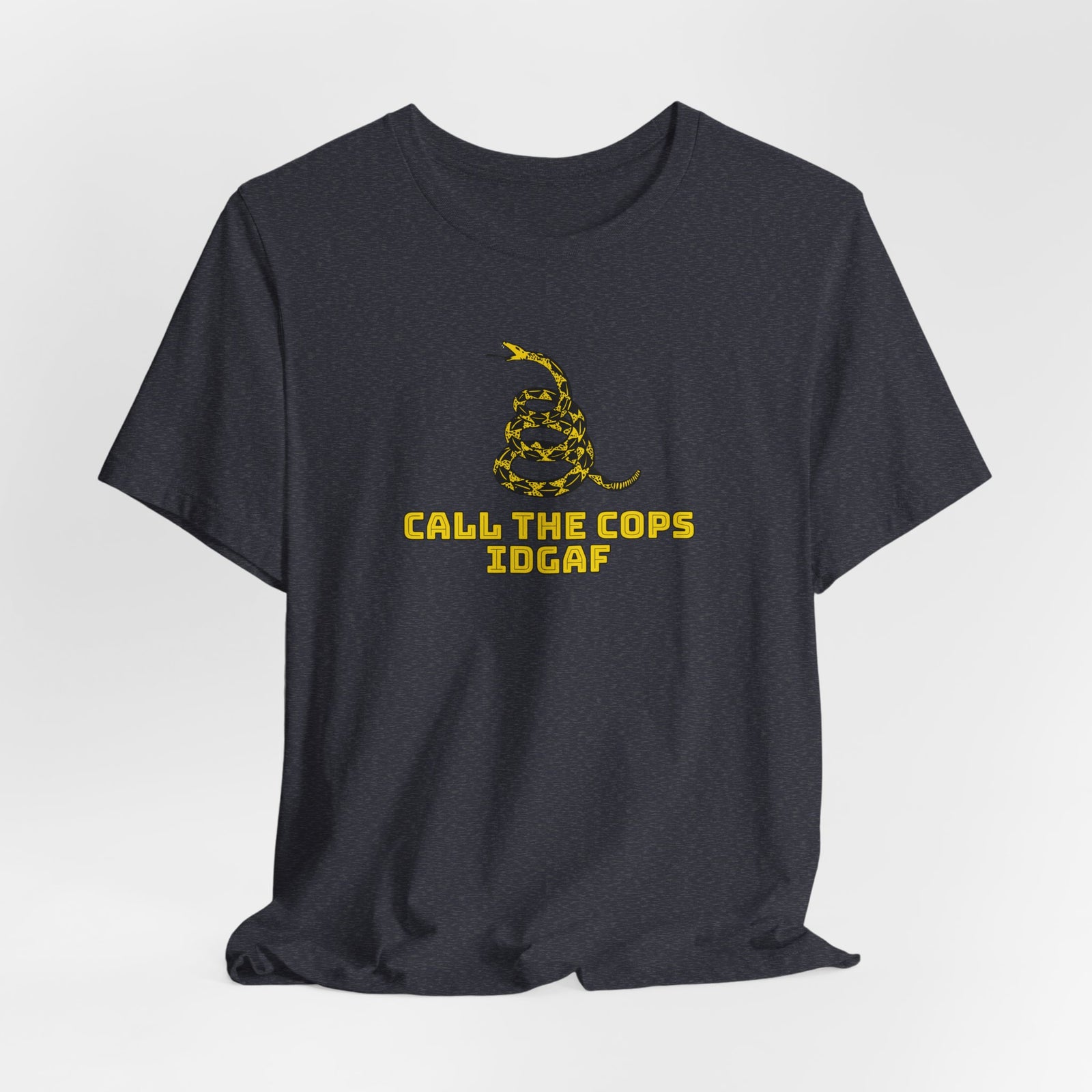 Call The Cops IDGAF Unisex Tee - Gadsden Flag Shirt - 4LibertyShop.com
