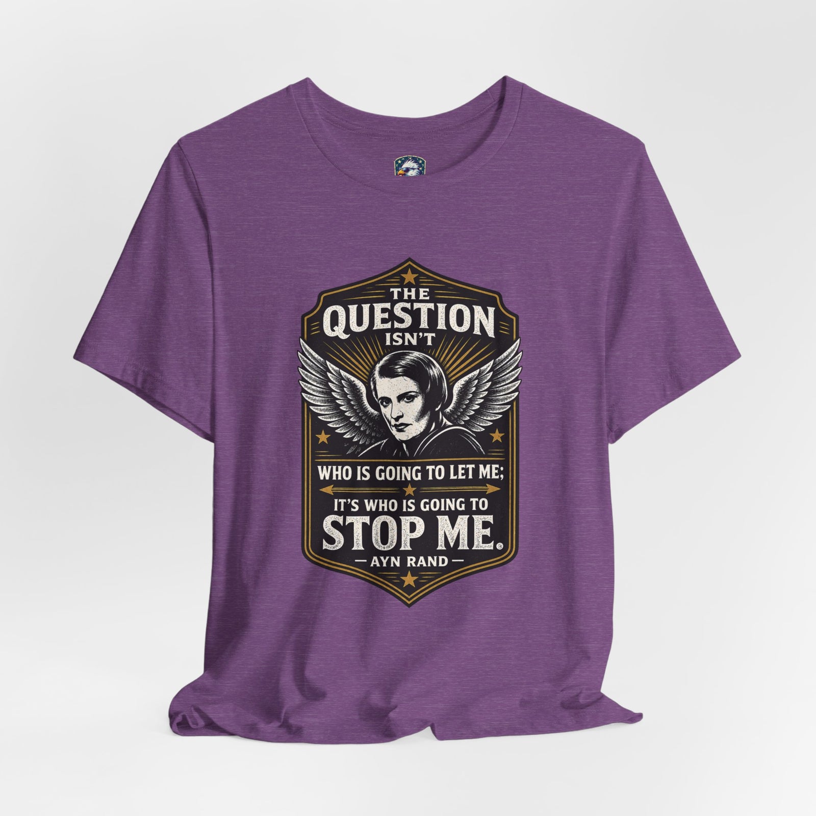 Ayn Rand Quote T-Shirt — 