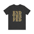 End The Fed Walton & Johnson Unisex W&J Tee