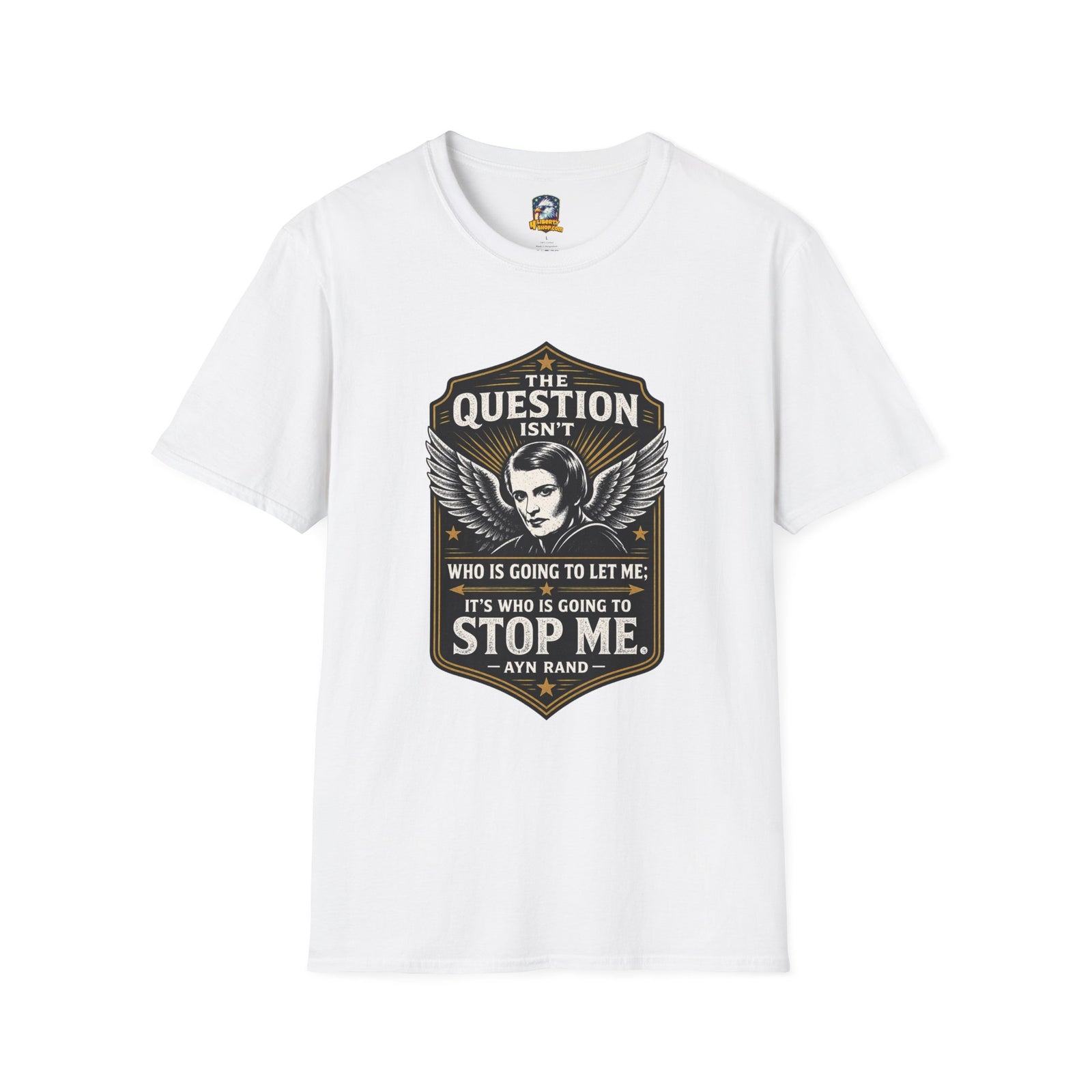 Ayn Rand Quote T-Shirt — 