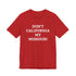 Don't California My Missouri T-Shirt - 4LibertyShop.com