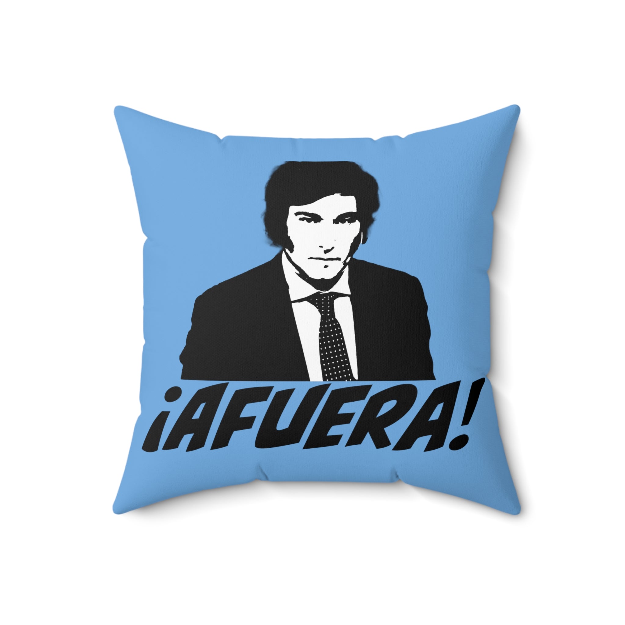 Javier Milei Afuera Polyester Square Pillow