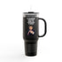 Judge Nap: It's Dangerous To Be Right Tumbler, 40oz