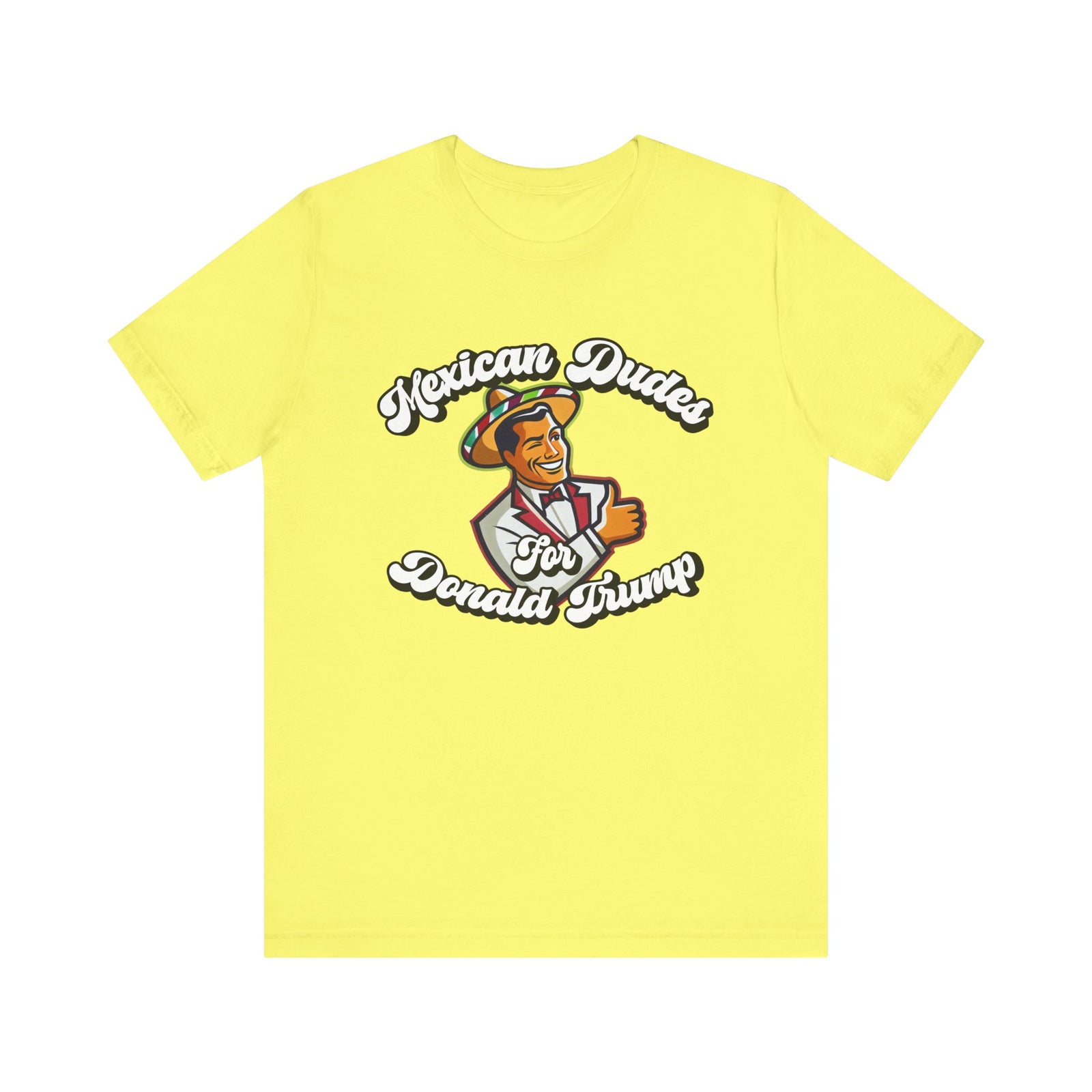 Mexican Dudes for Donald Trump Short Sleeve Tee