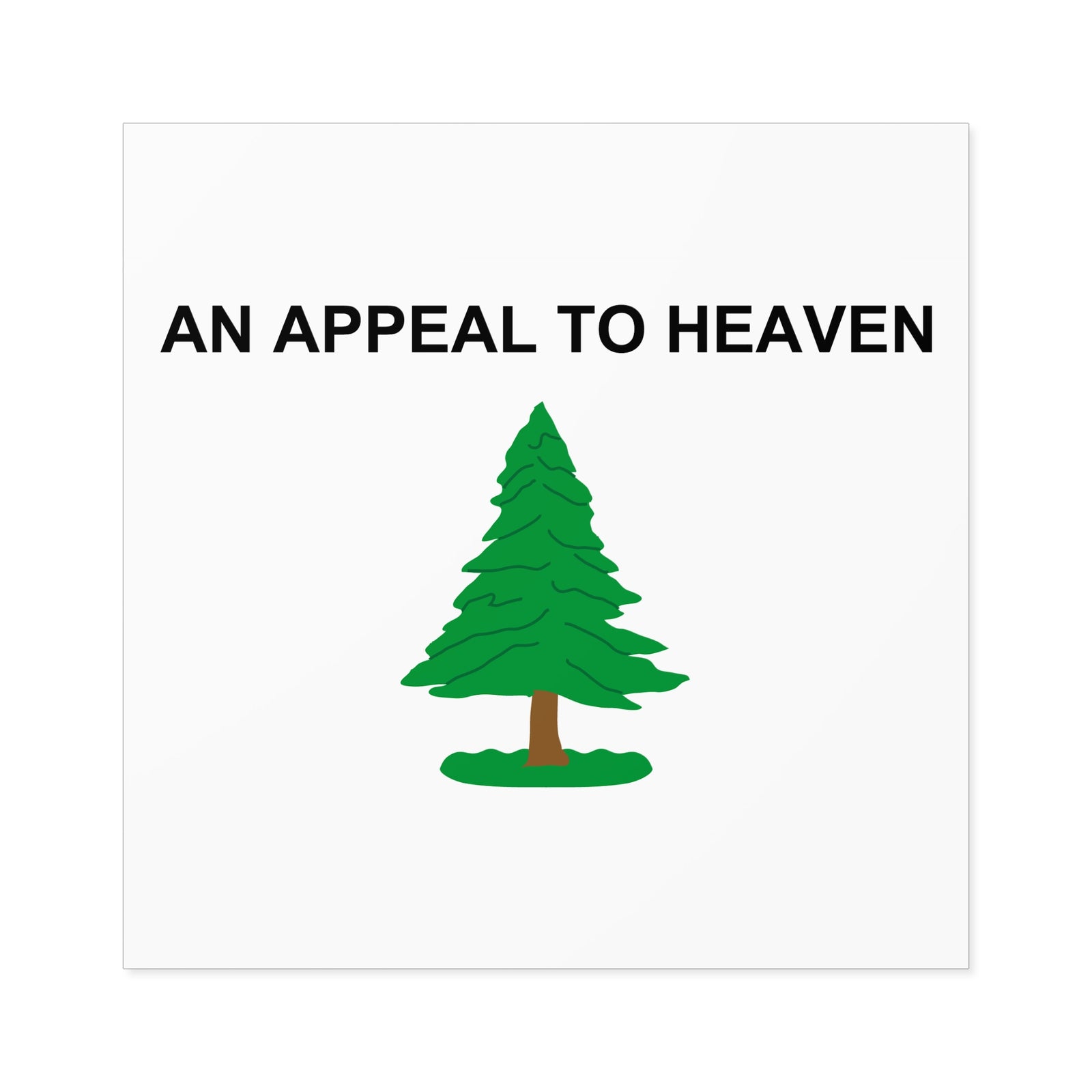 An Appeal To Heaven Square Stickers