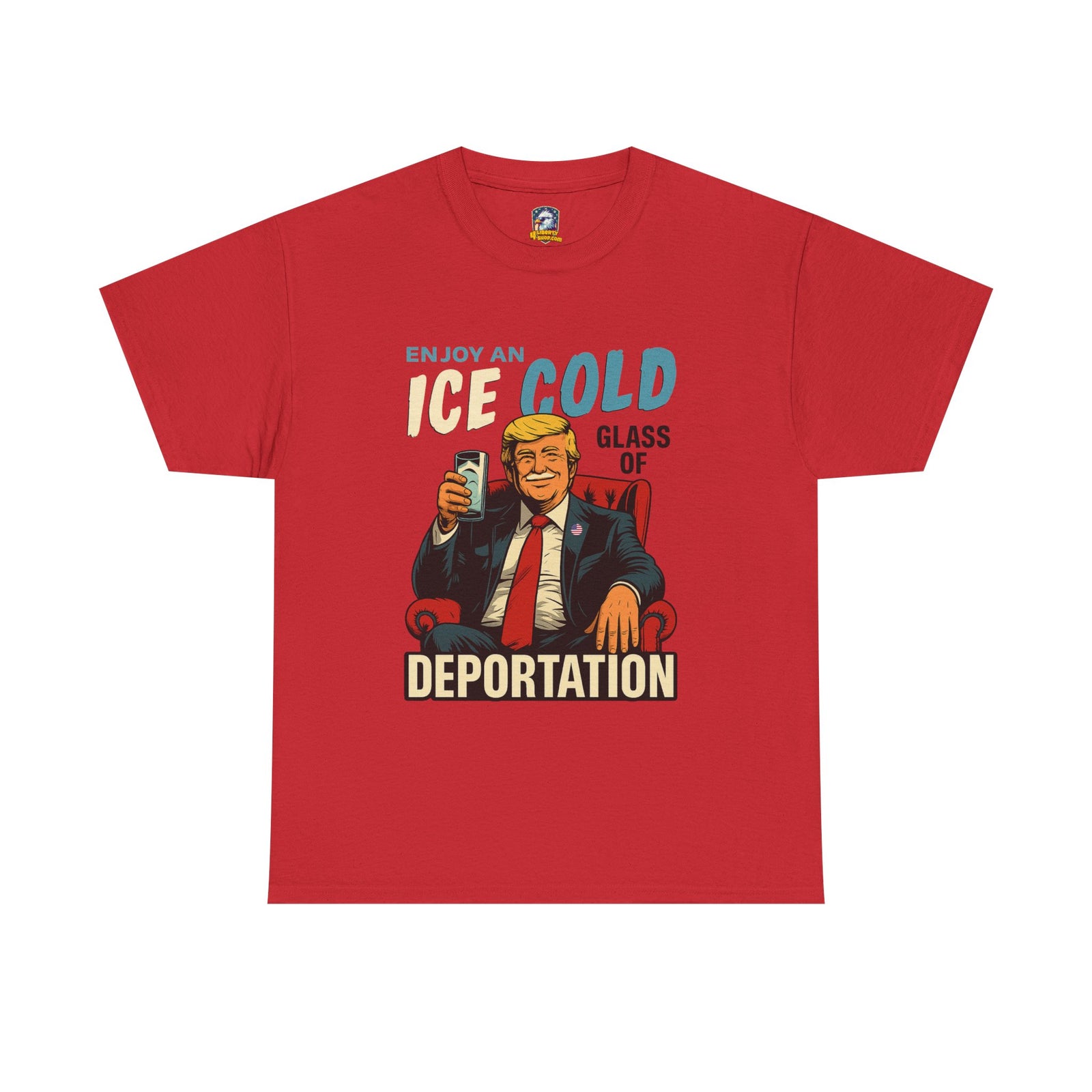 Ice Cold Glass of Deportation – Trump Milk Mustache T-Shirt