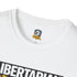 Libertarian Nationalist T-Shirt - 4LibertyShop.com