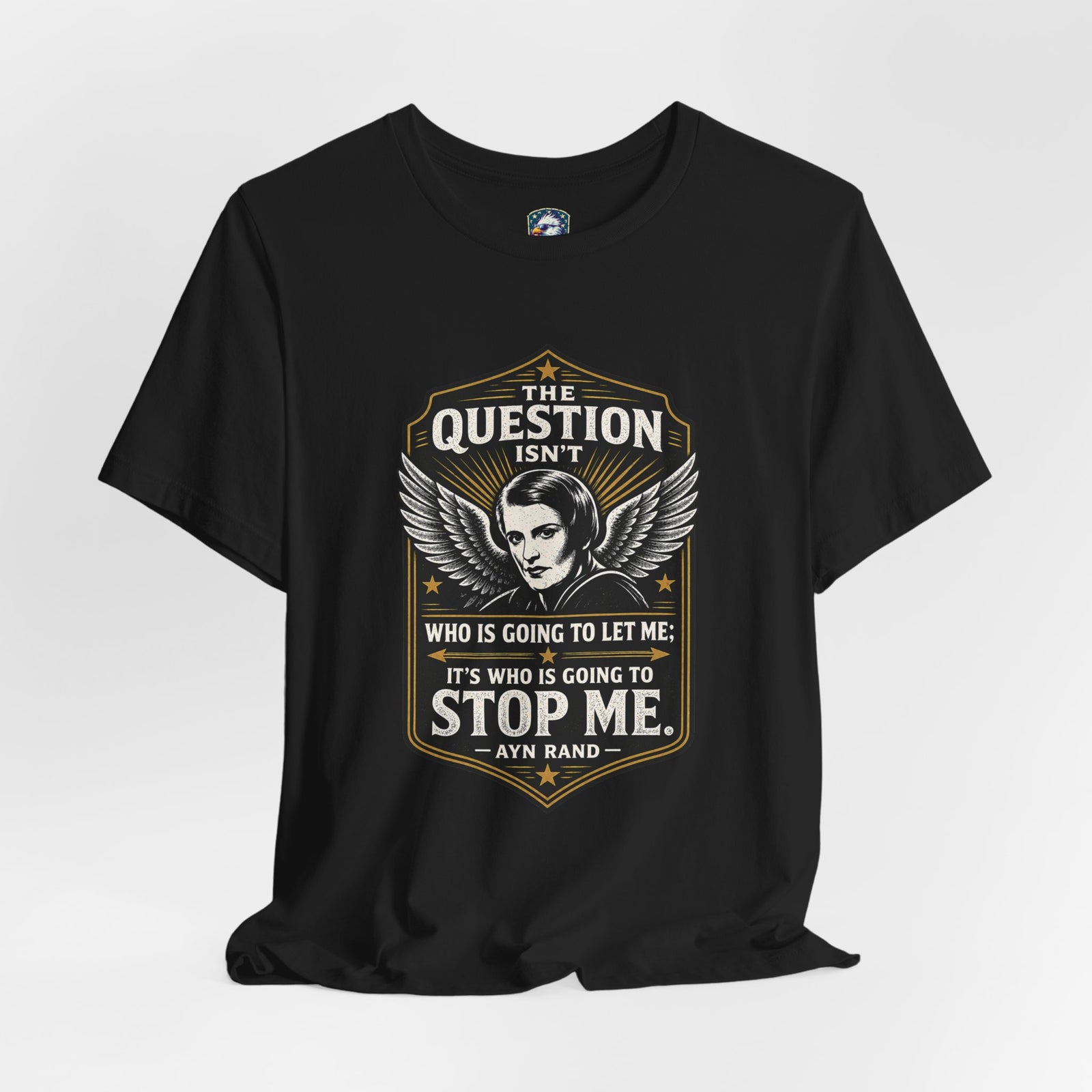 Ayn Rand Quote T-Shirt — 