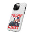 Trump Lives Phone Case