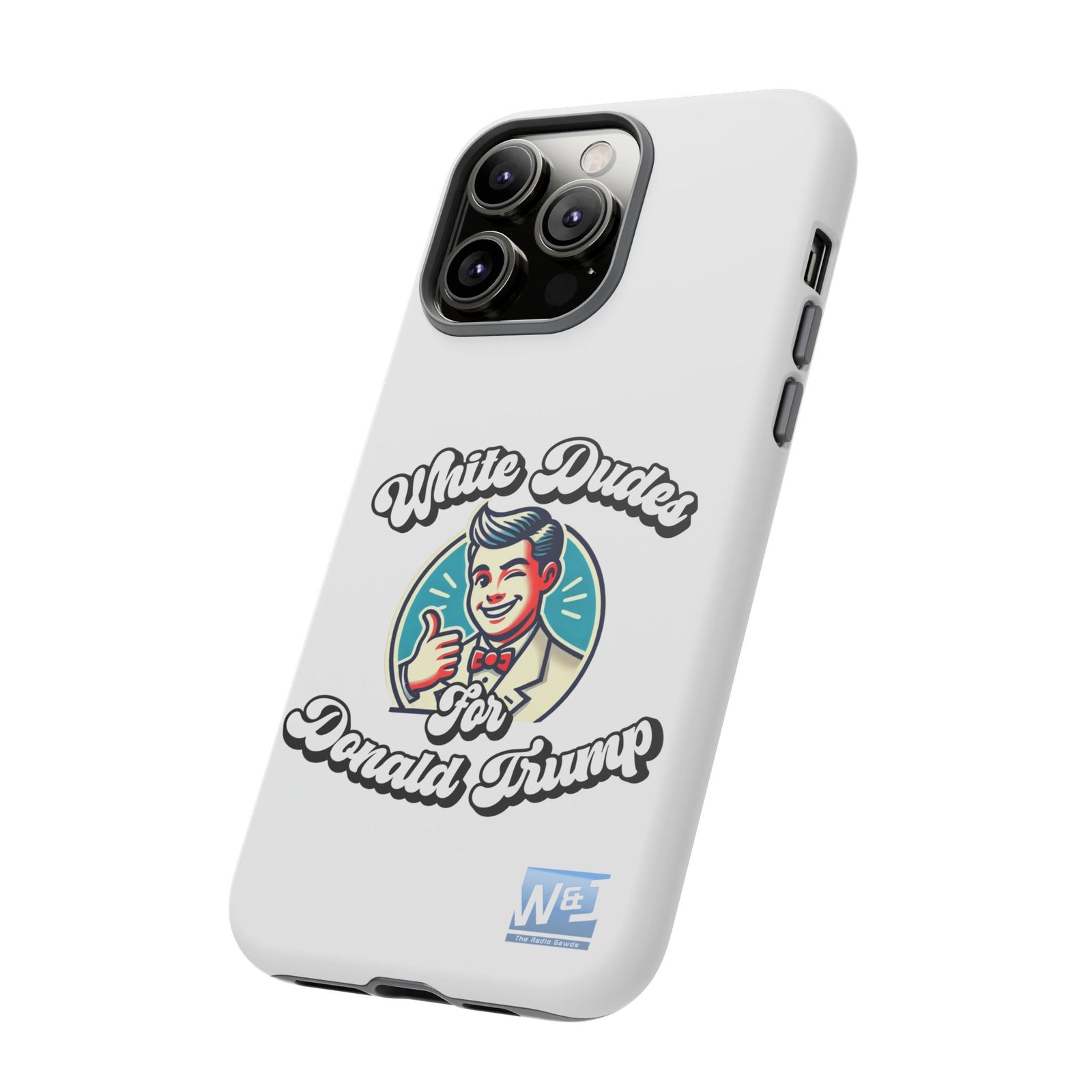 Walton & Johnson - White Dudes for Donald Trump Phone Case