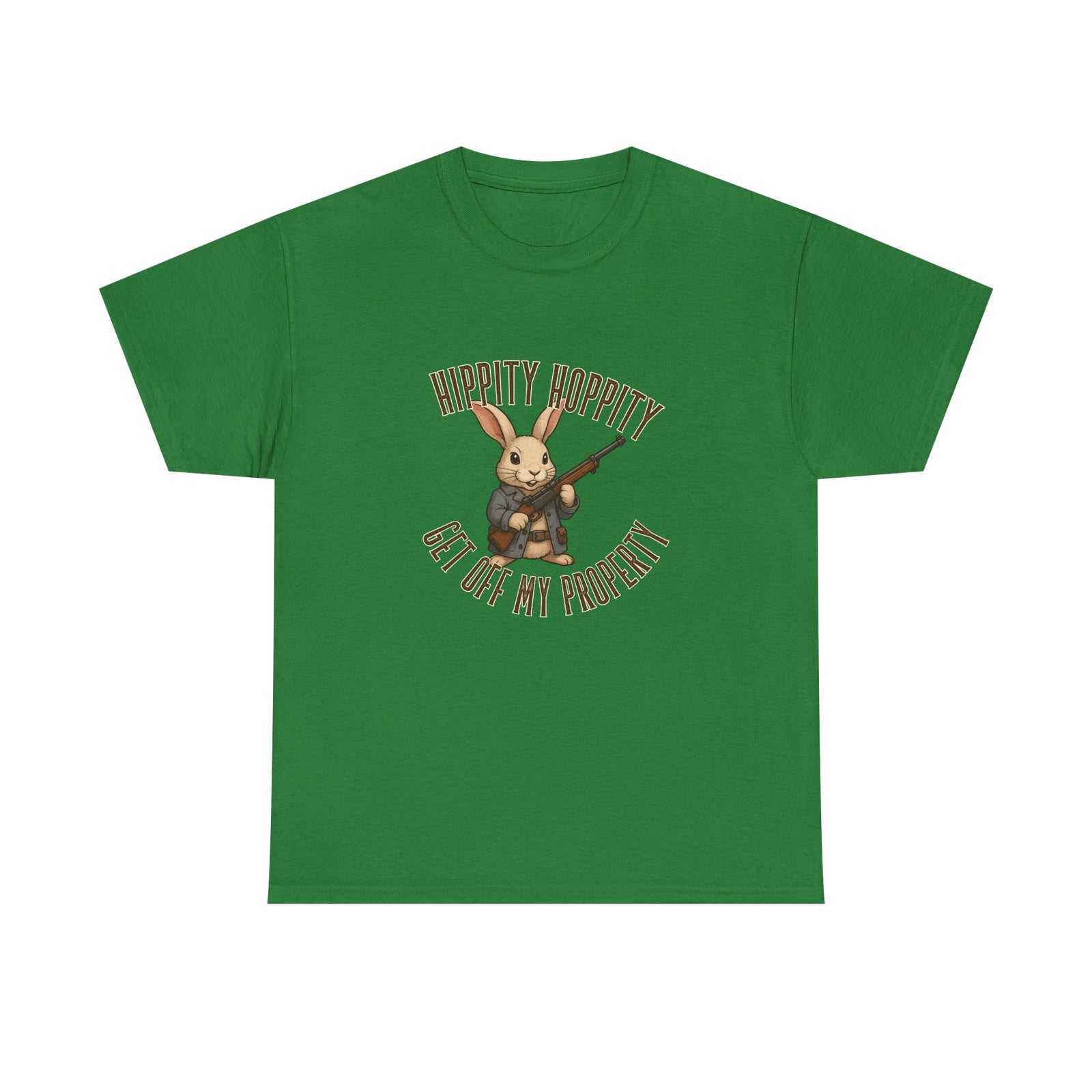 Hippity Hoppity Get Off My Property T-Shirt