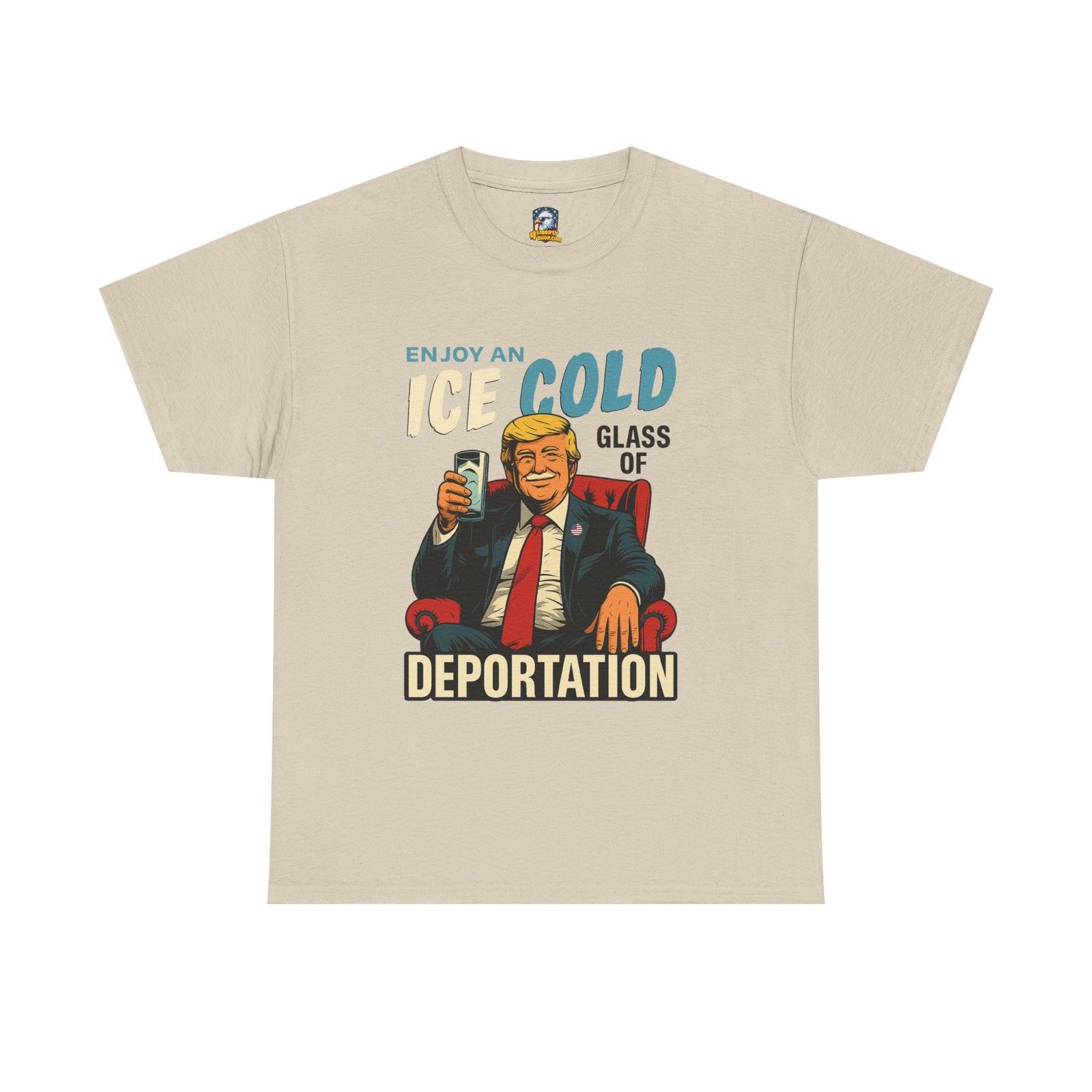 Ice Cold Glass of Deportation – Trump Milk Mustache T-Shirt