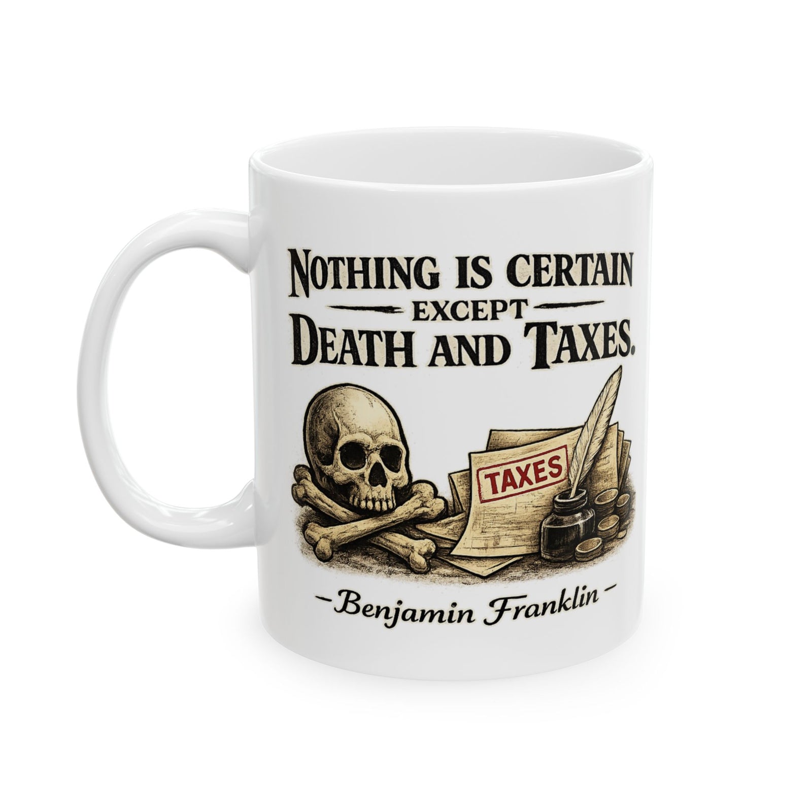 Ceramic Mug — Vintage Skull & Coins Quote Mug (