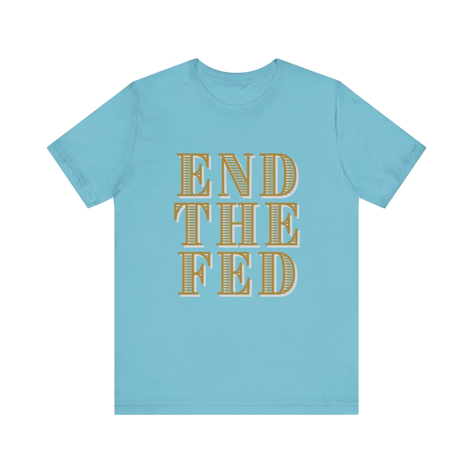 End The Fed Walton & Johnson Unisex W&J Tee