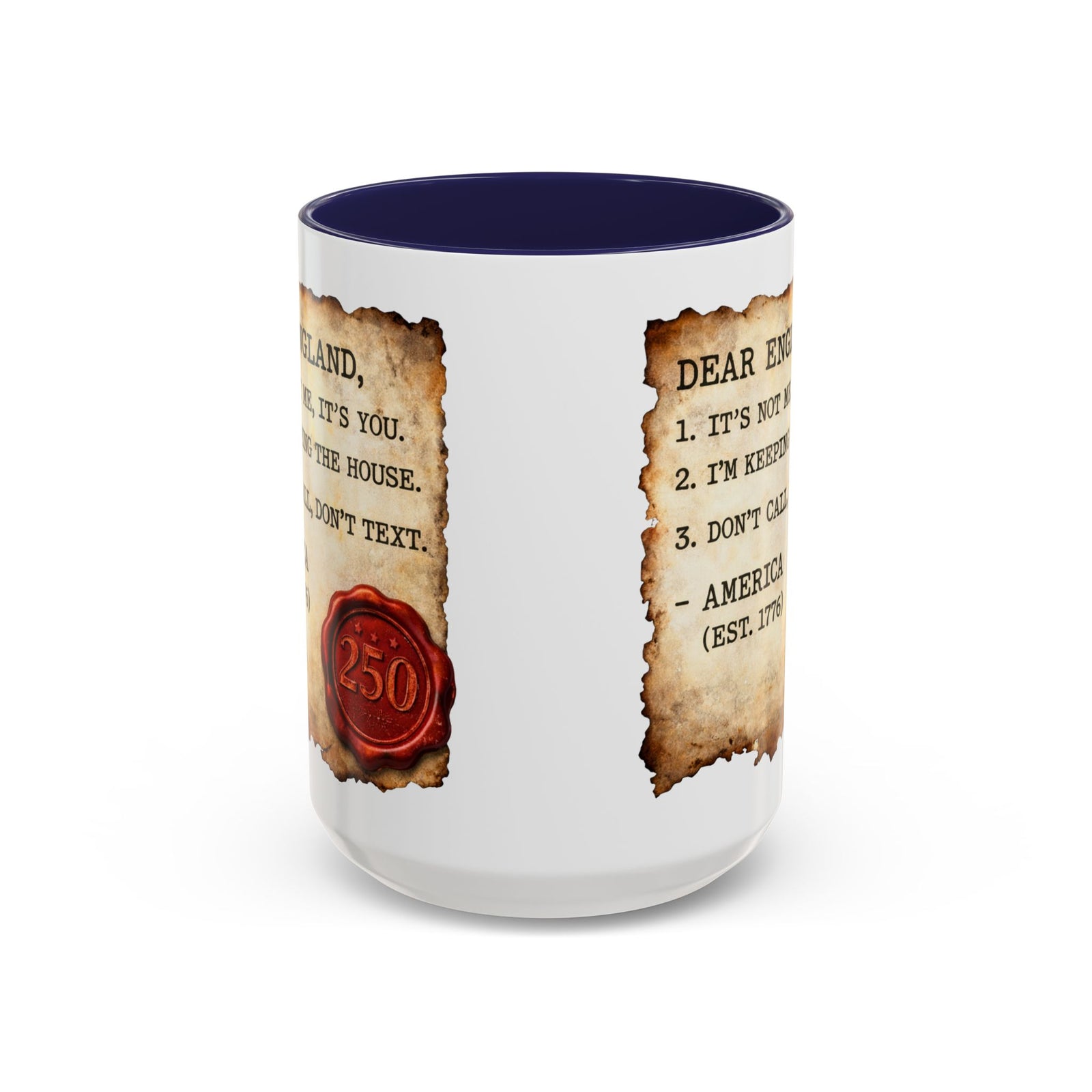 Walton & Johnson Dear England Funny 250th Anniversary Coffee Mug - 4LibertyShop.com