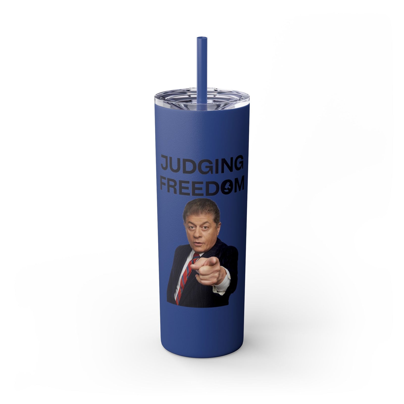 Judge Nap: Judge Napolitano Judging Freedom Skinny Tumbler, 20oz