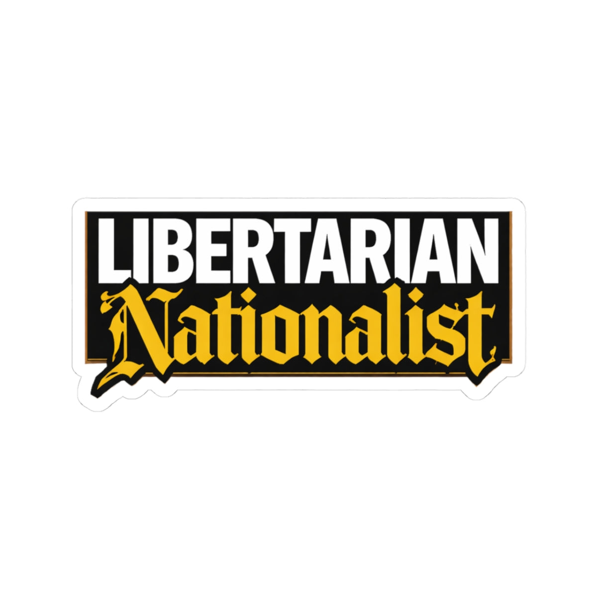 Libertarian Nationalist Sticker — Political Laptop Decal - 4LibertyShop.com