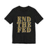 End The Fed Walton & Johnson Unisex W&J Tee