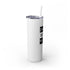 Walton & Johnson: Drunk Wives Matter Skinny Tumbler, 20oz