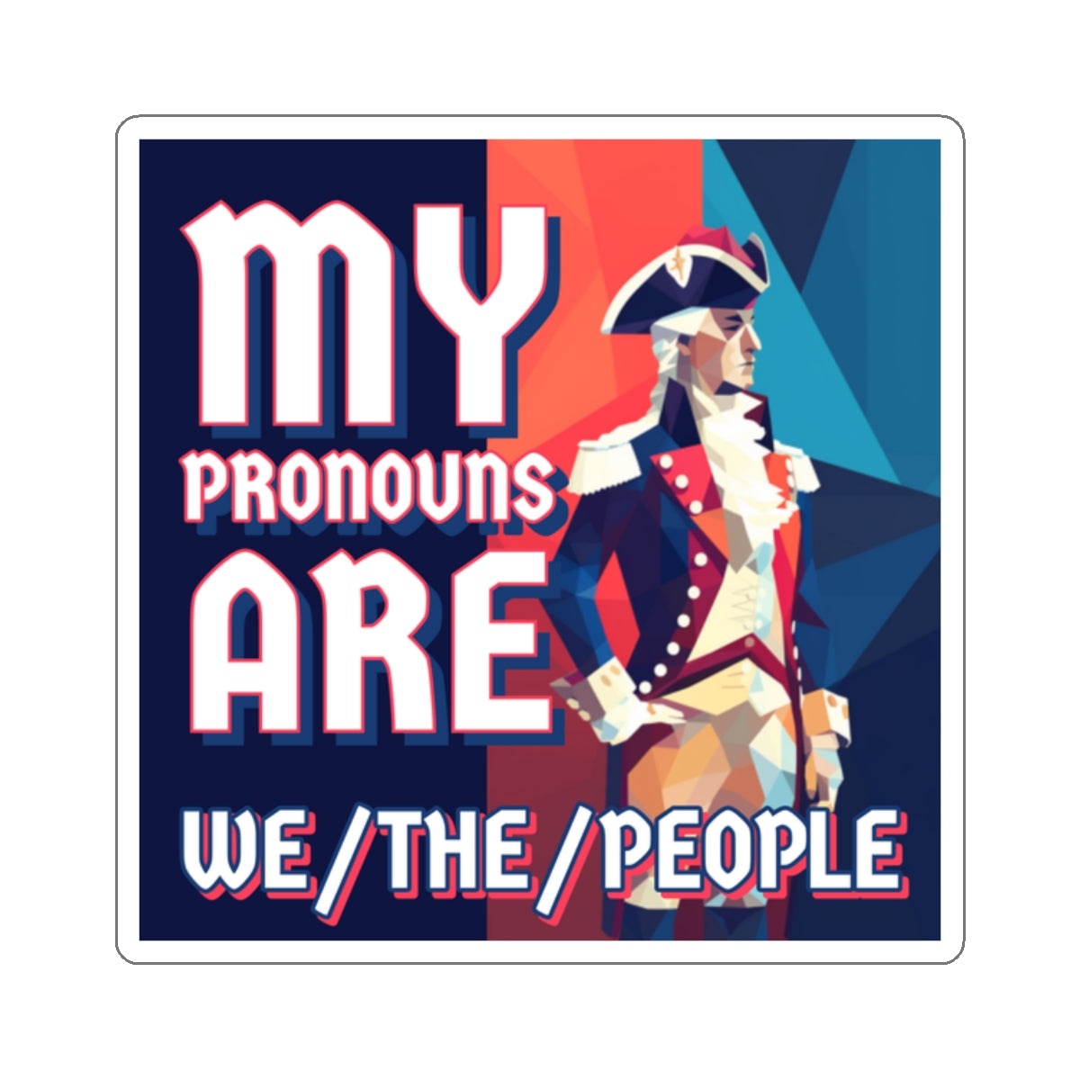 My Pronouns Are Stickers