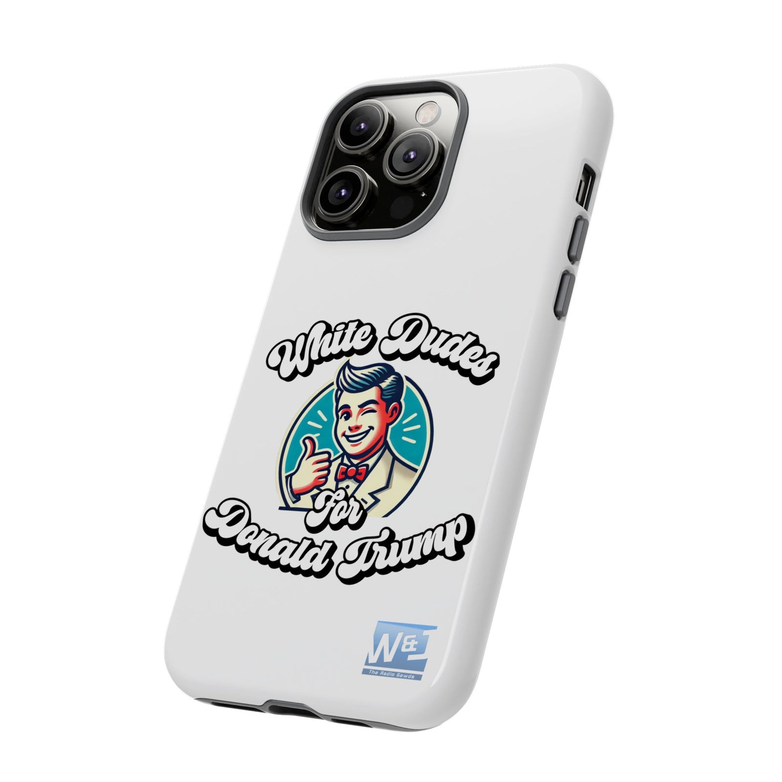 Walton & Johnson - White Dudes for Donald Trump Phone Case