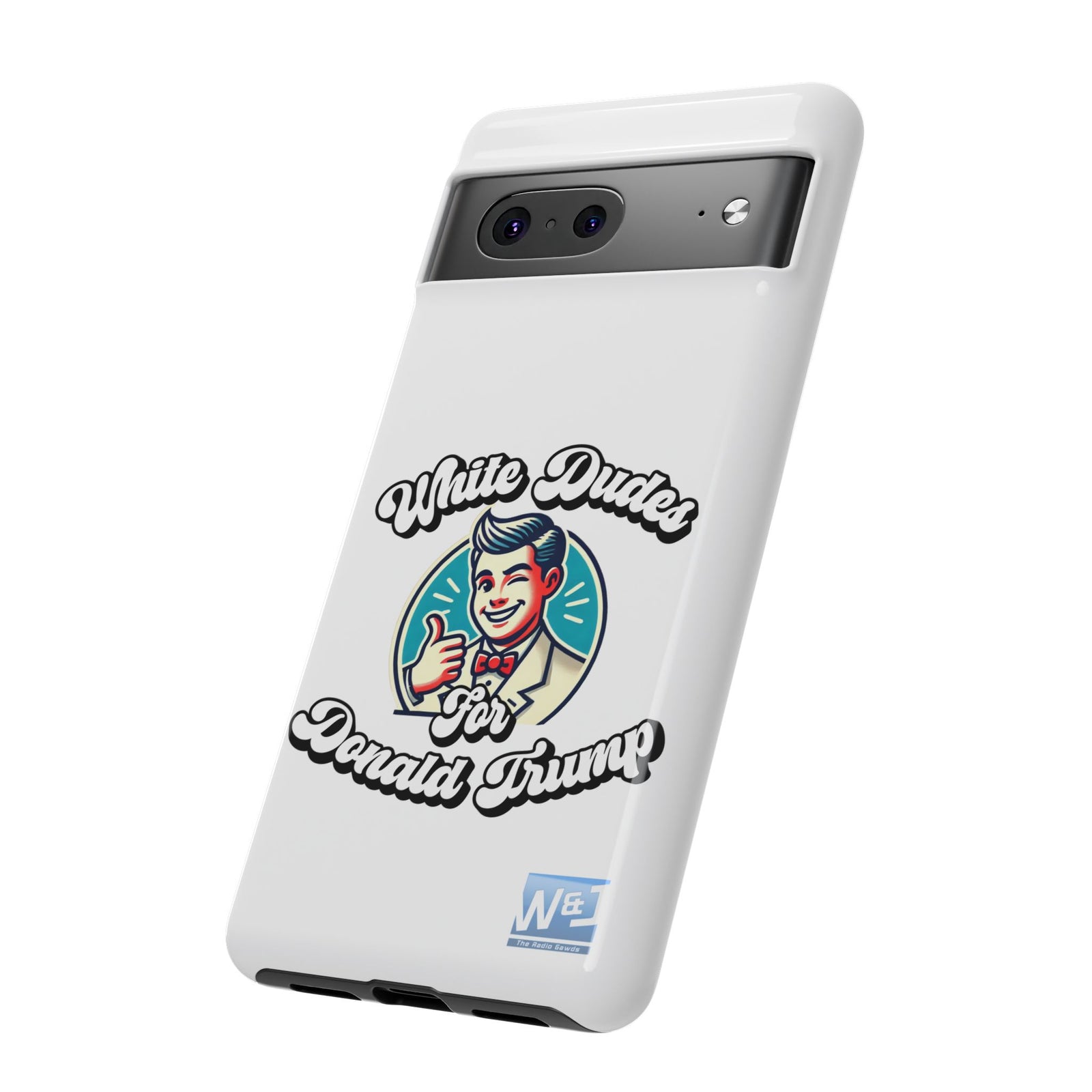 Walton & Johnson - White Dudes for Donald Trump Phone Case