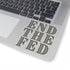 End the Fed Stickers