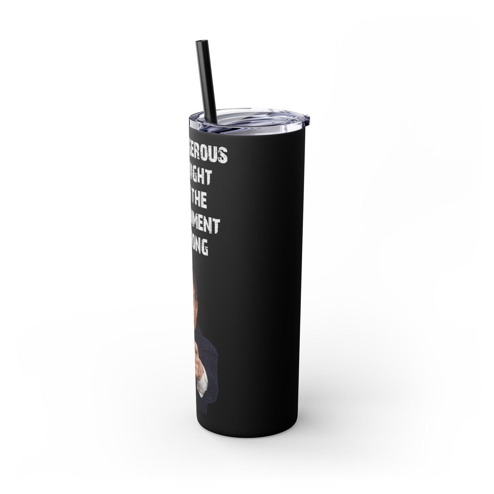Judge Nap: It's Dangerous to Be Right Tumbler with straw, 20oz