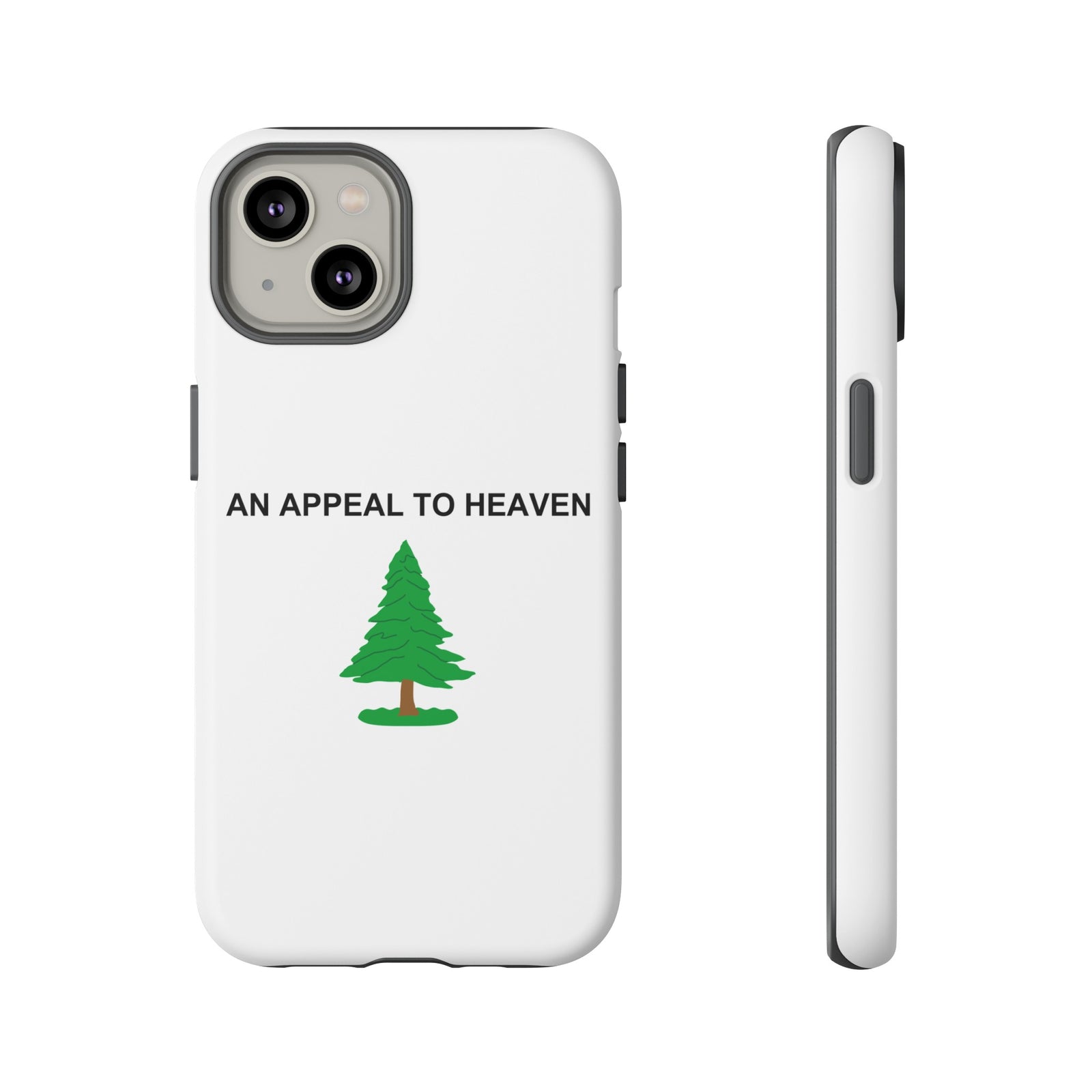 An Appeal To Heaven Tough Phone Case