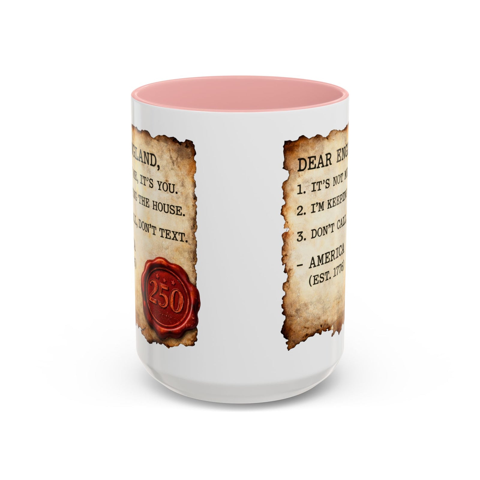 Walton & Johnson Dear England Funny 250th Anniversary Coffee Mug - 4LibertyShop.com