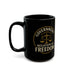 Judge Nap: Negation of Freedom Mug (11oz,15oz)