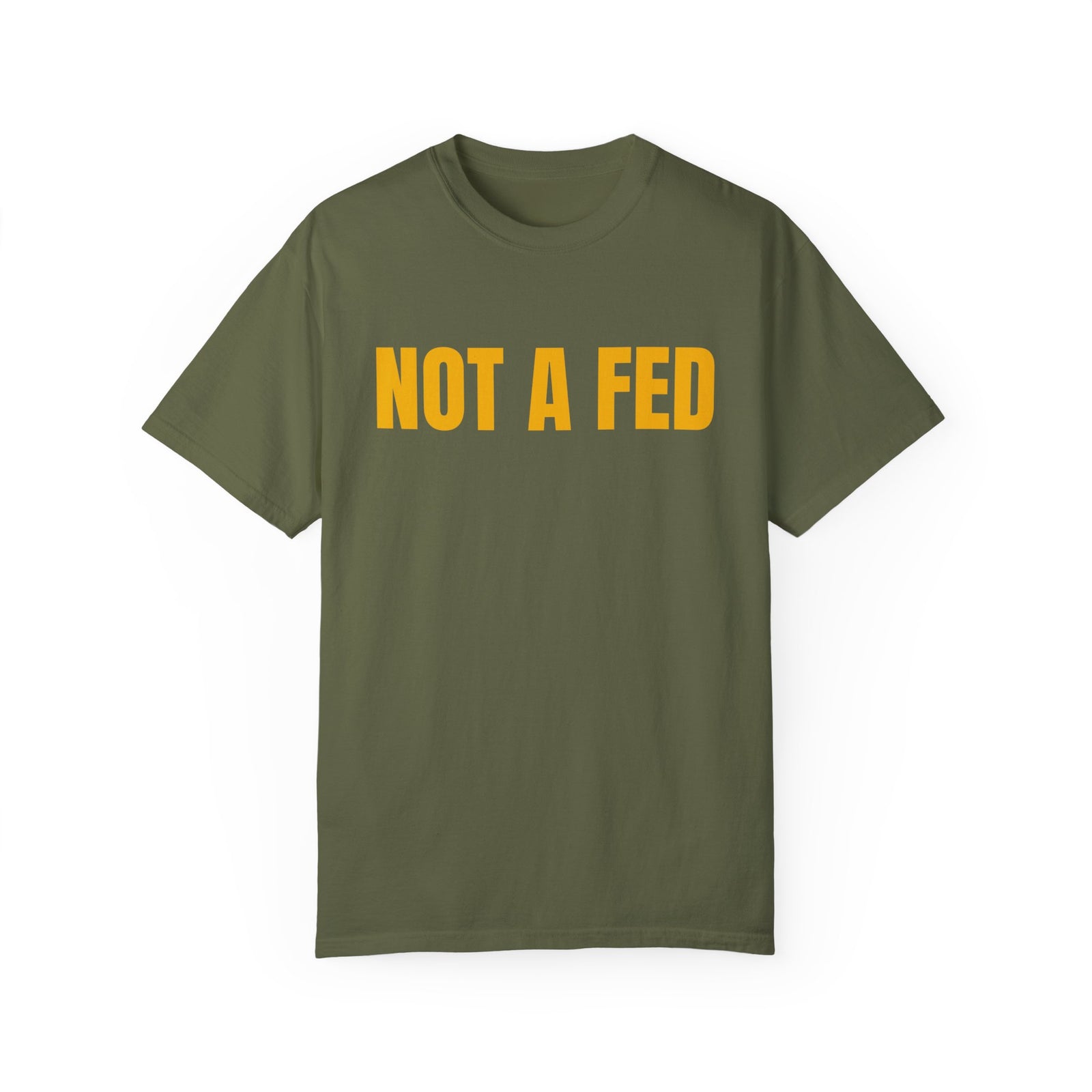 Not A Fed Tee