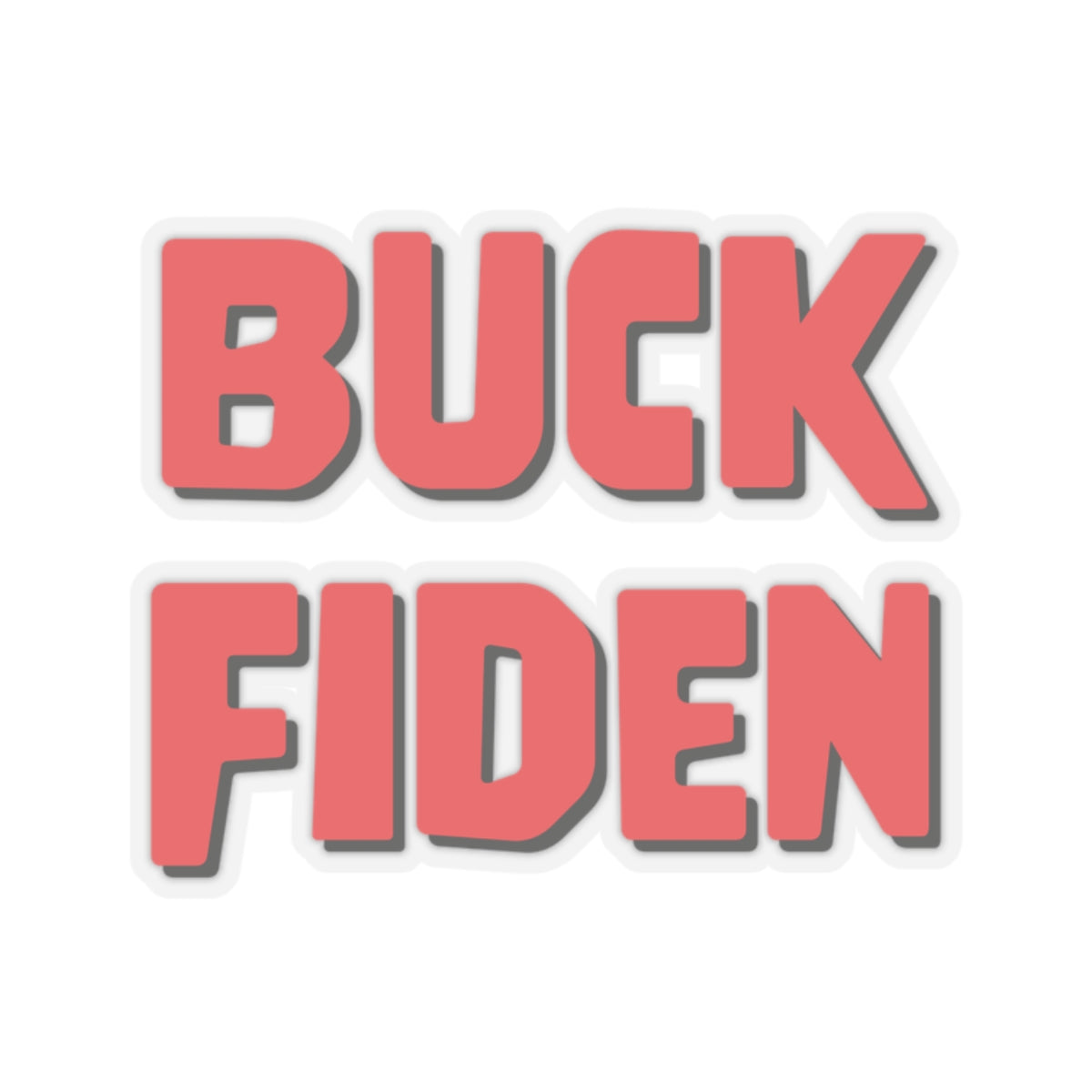 Buck Fiden Stickers