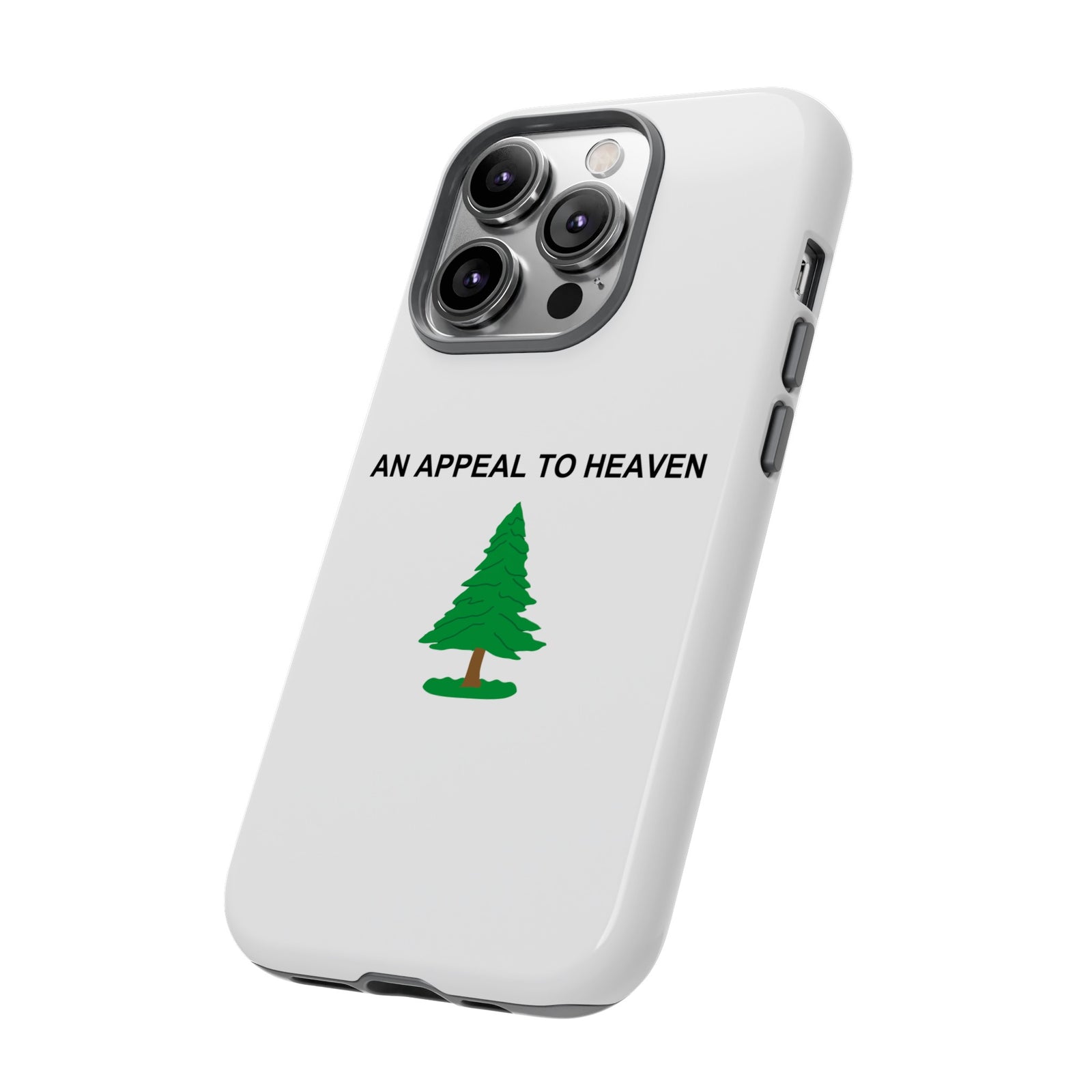 An Appeal To Heaven Tough Phone Case