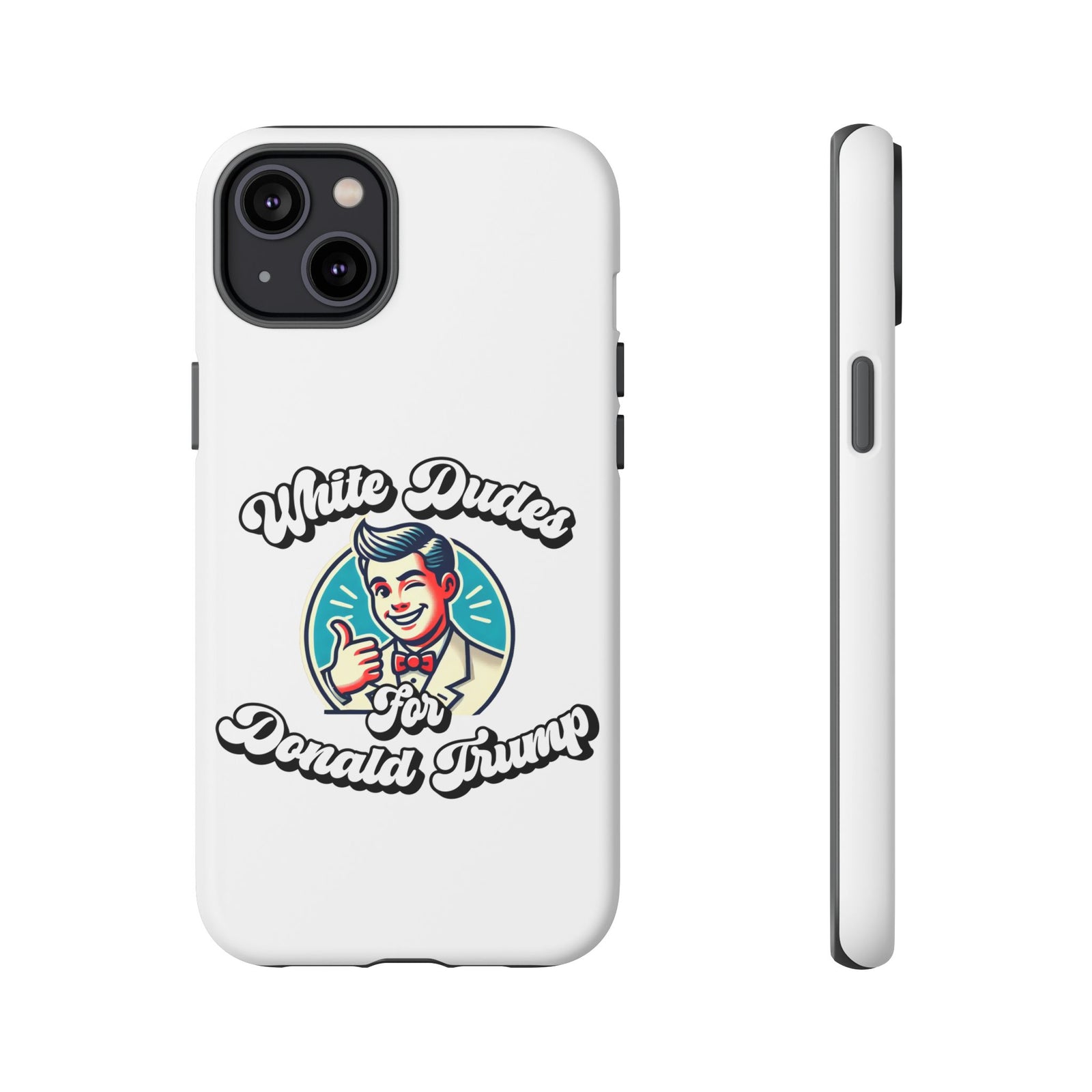 White Dudes for Donald Trump Phone Case