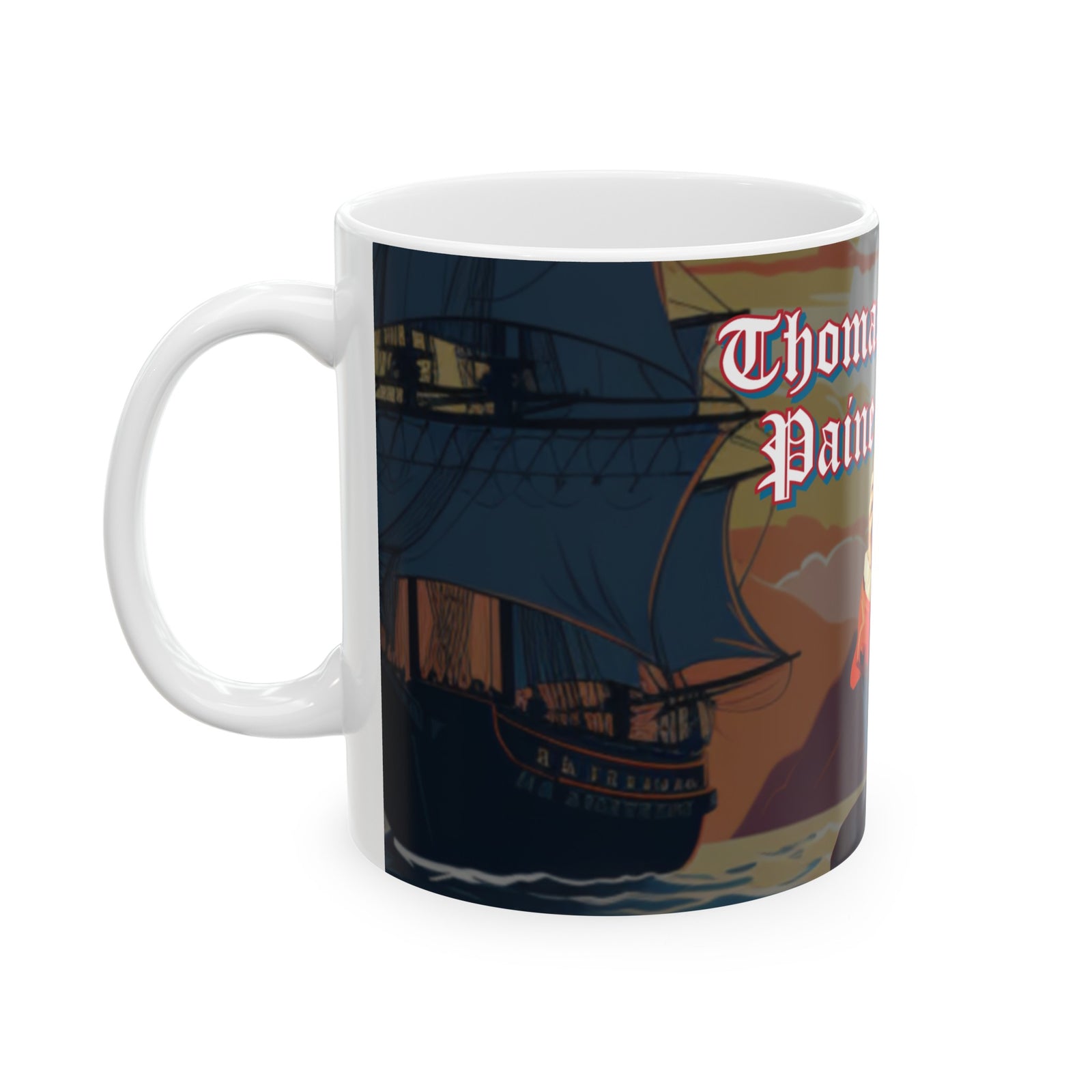 Thomas Paine Founding Flavors Ceramic Mug, (11oz, 15oz)